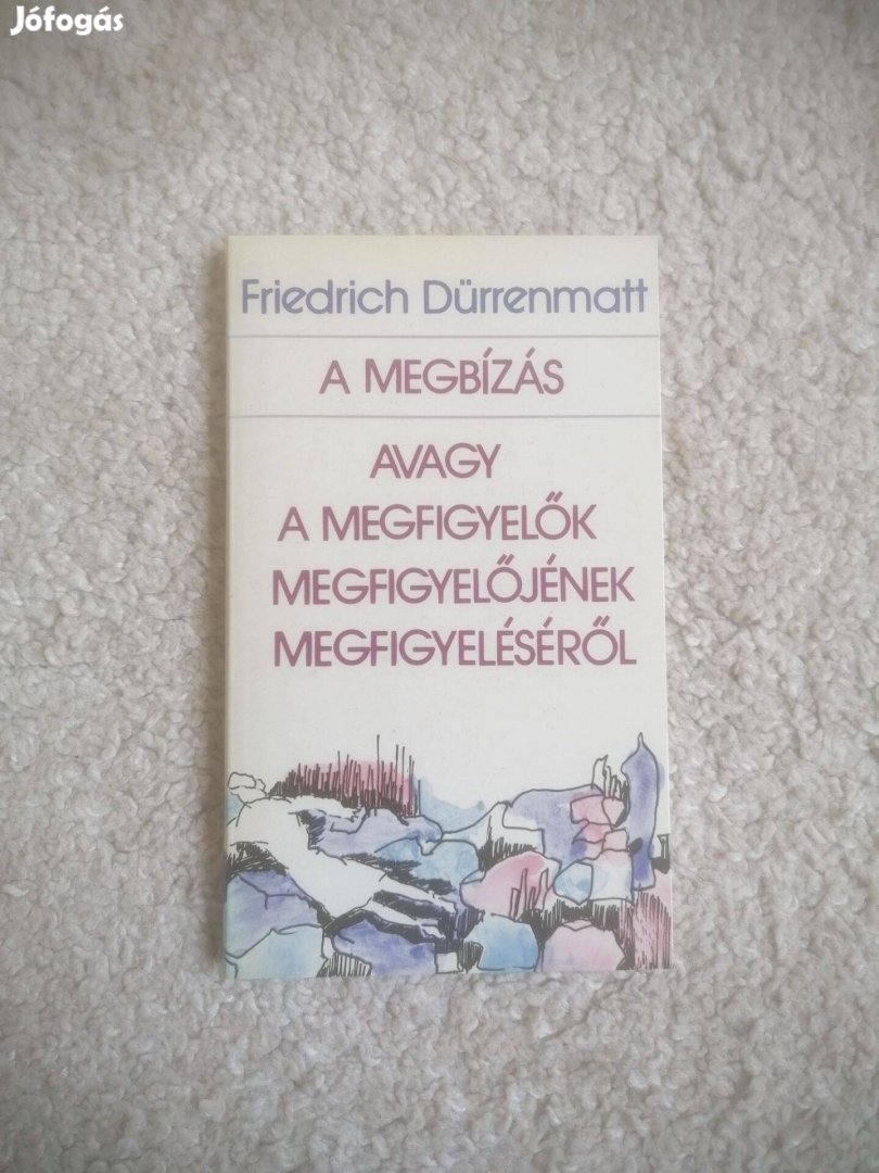 Friedrich Dürrenmatt: A megbízás