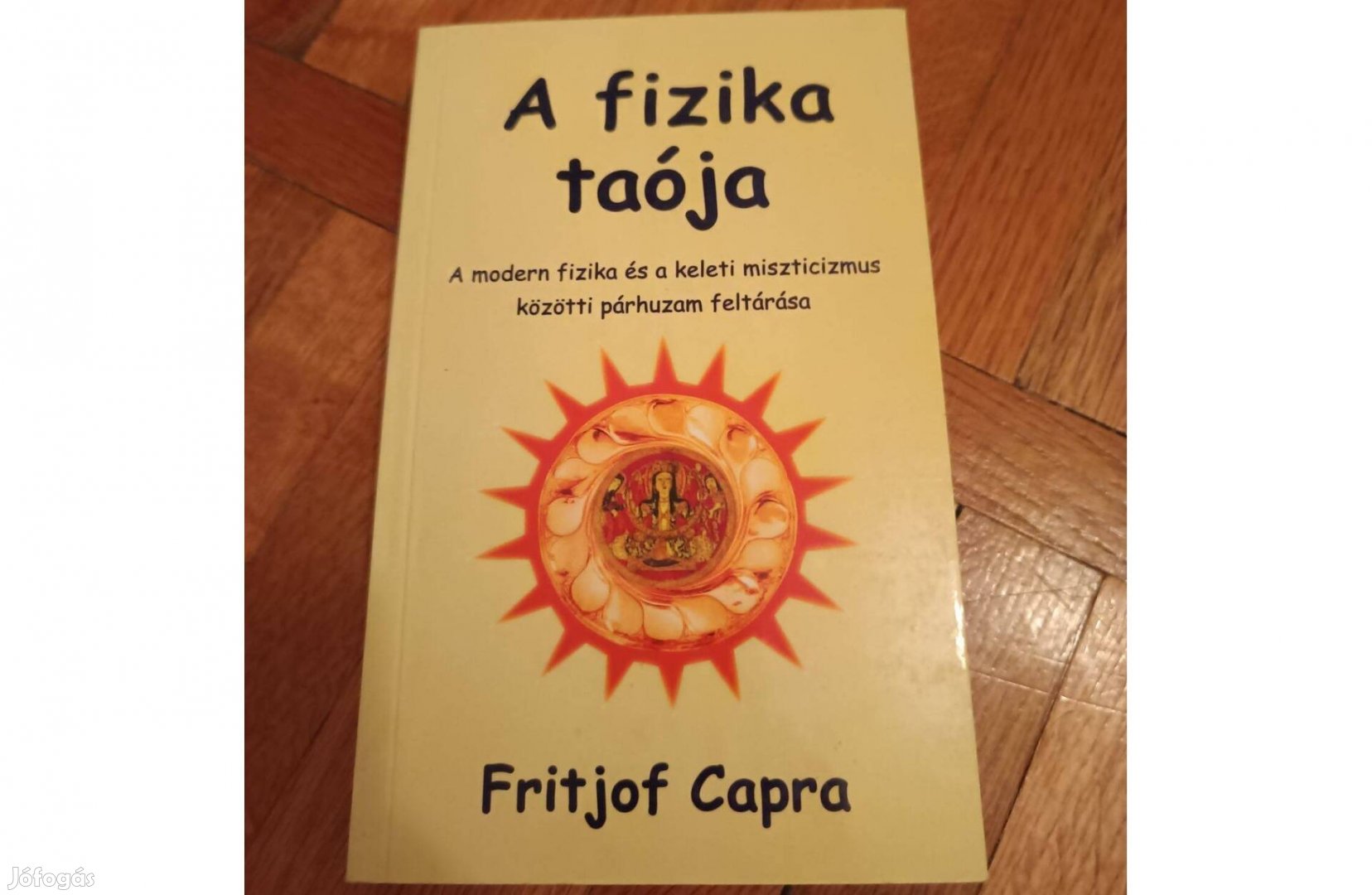 Fritjof Capra: A fizika taója
