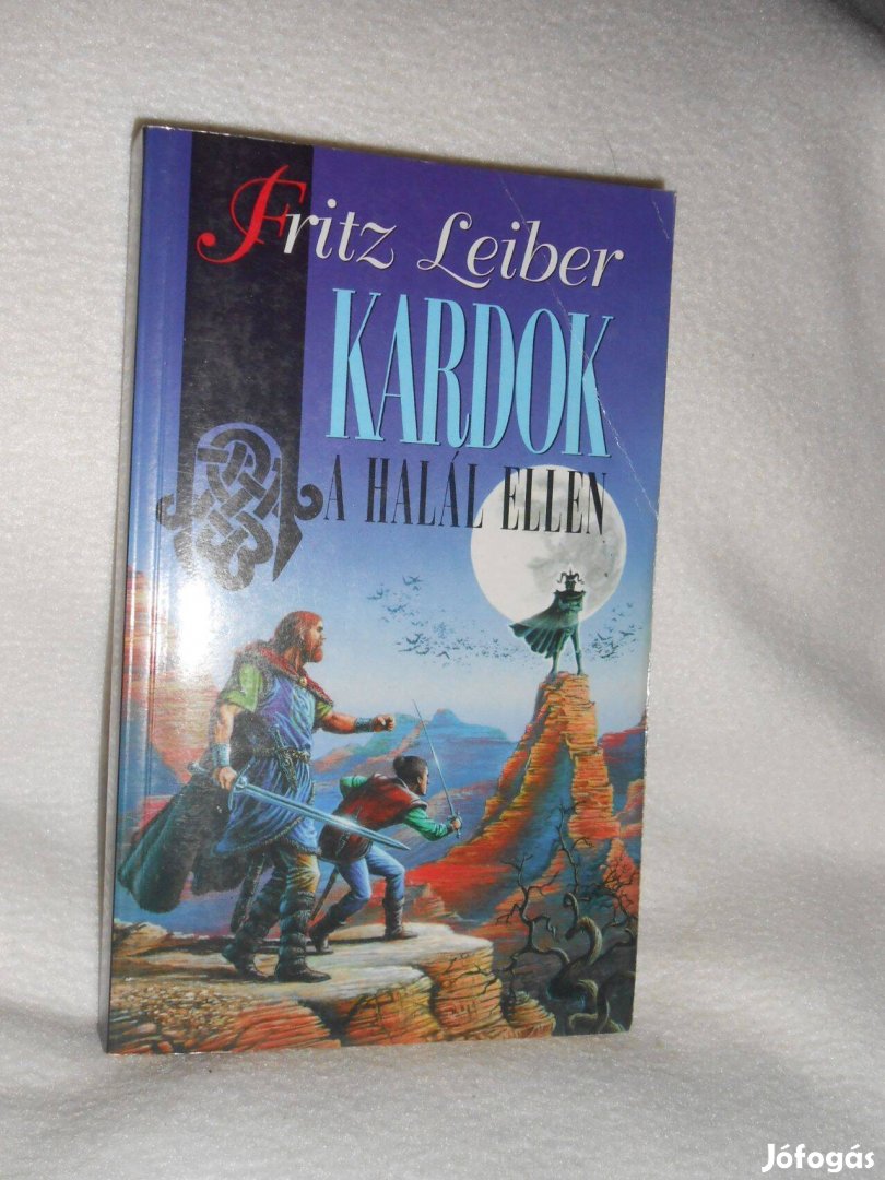 Fritz Leiber: Kardok a halál ellen