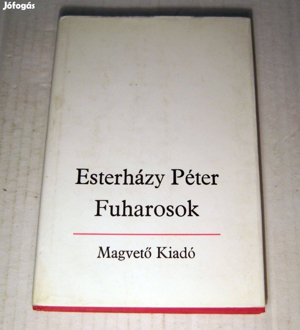 Fuharosok (Esterházy Péter) 1983 (7kép+tartalom)