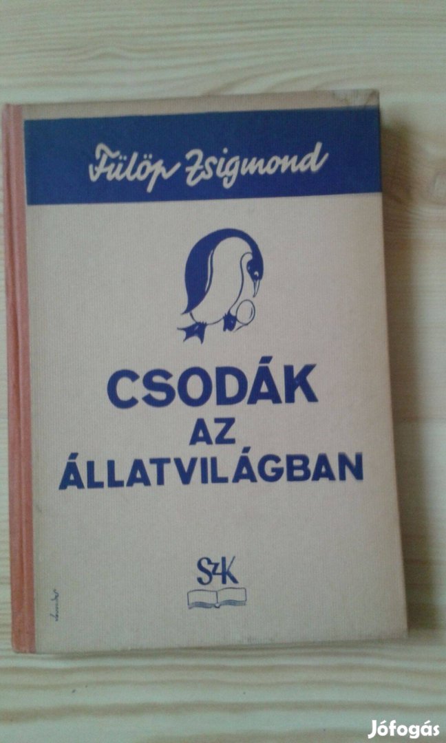 Fülöp Zsigmond: Csodák az állatvilágban