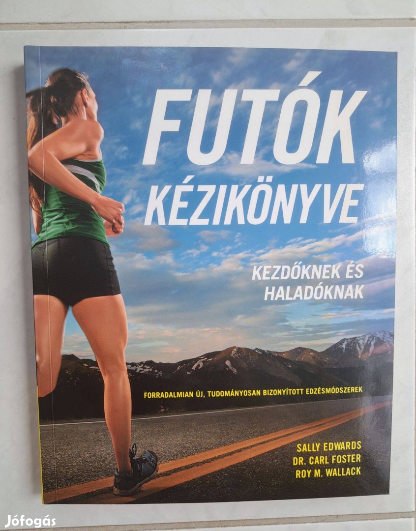 Futók kézikönyve - Kezdőknek és haladóknak