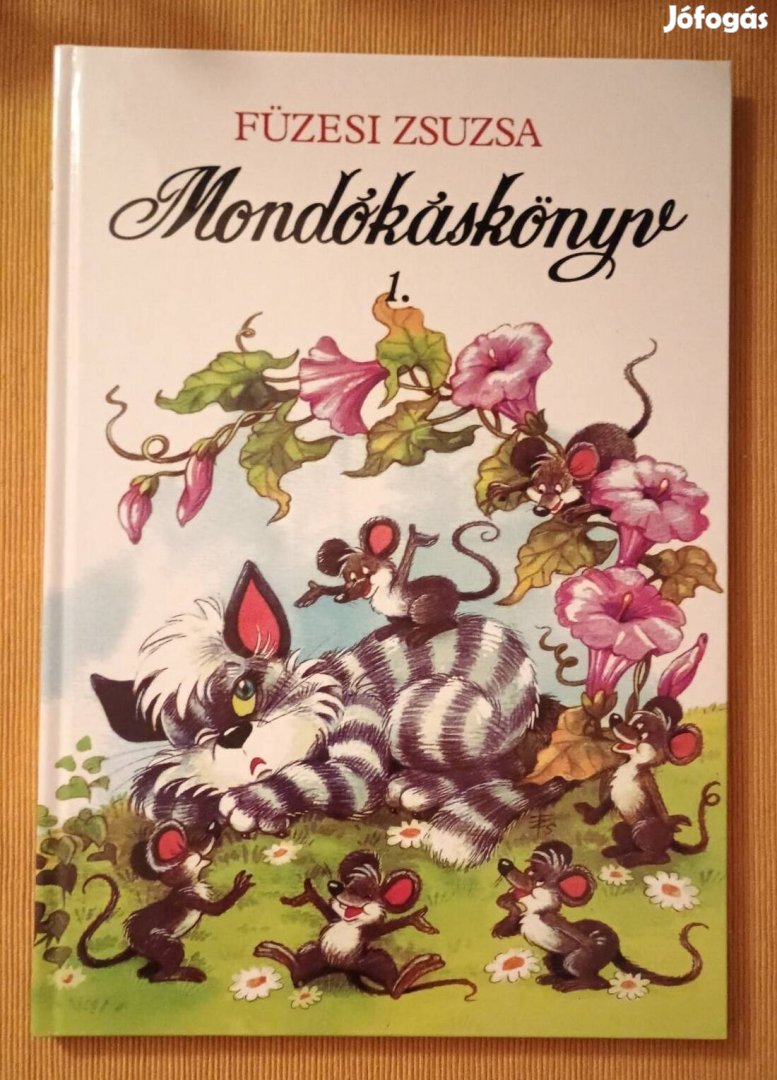 Füzesi Zsuzsa: Mondókáskönyv 1.