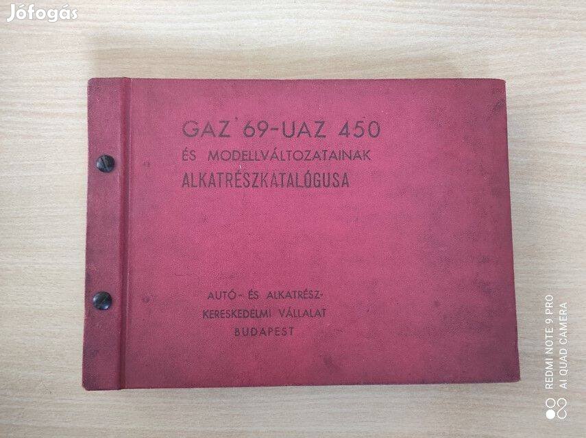 GAZ69- UAZ450 személygépkocsi Alkatrészkatalógus 1969