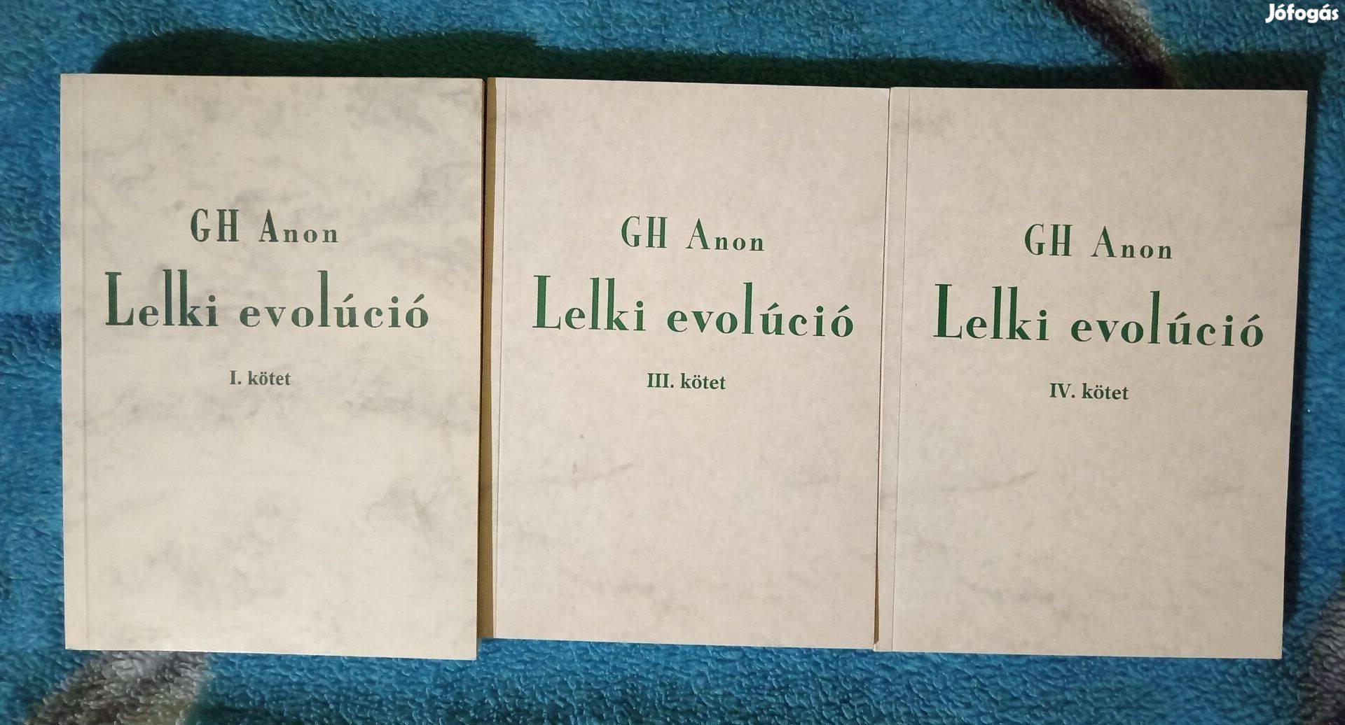 GH Anon Lelki Evolúció kötetek I, III, IV. kötet Foxposttal