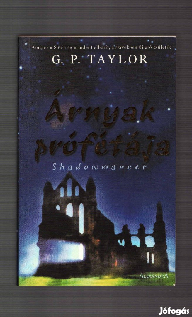 G. P. Taylor: Árnyak prófétája - fantasy, új állapotú