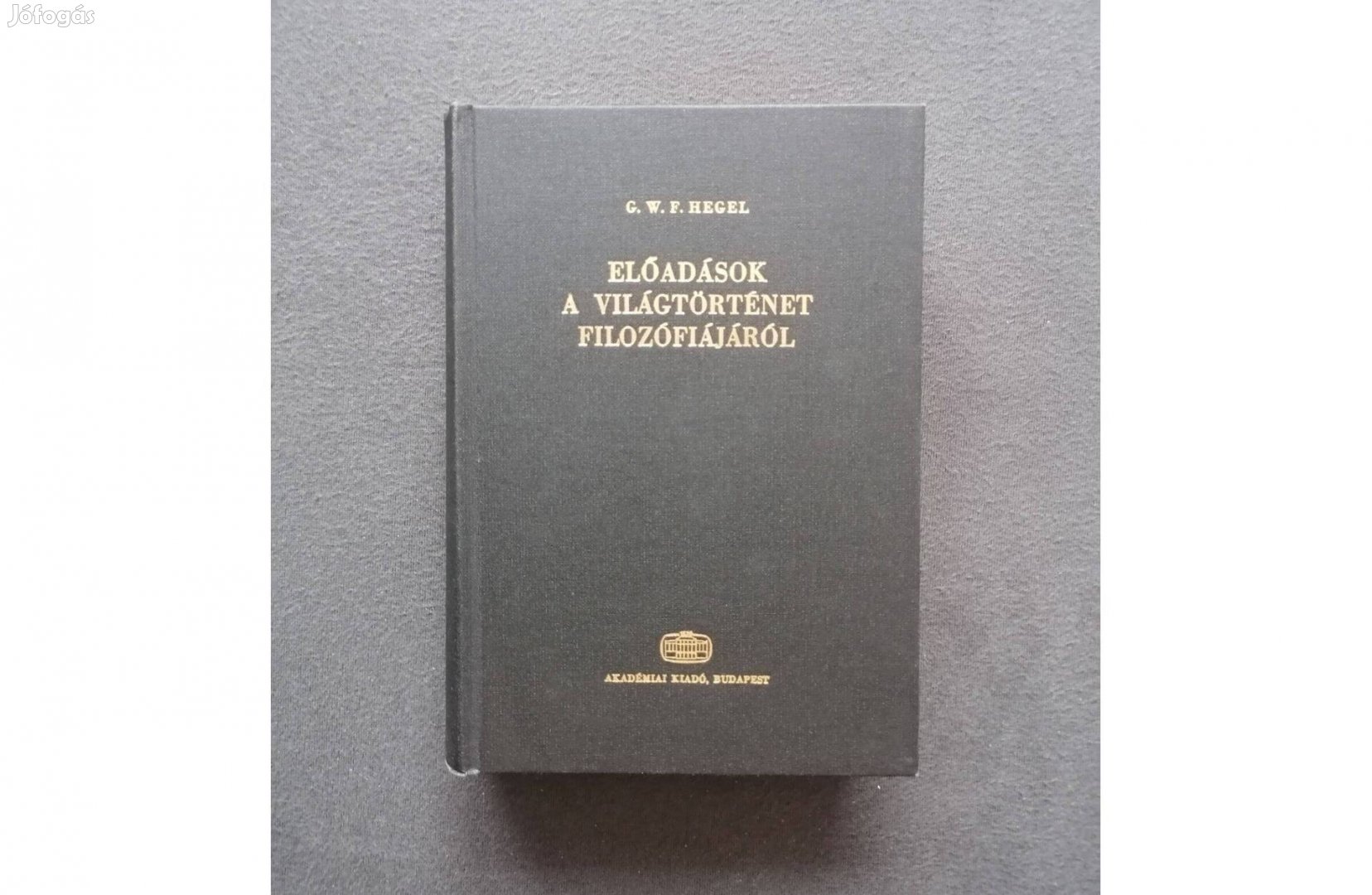 G. W. F. Hegel: Előadások a világtörténet filozófiájáról