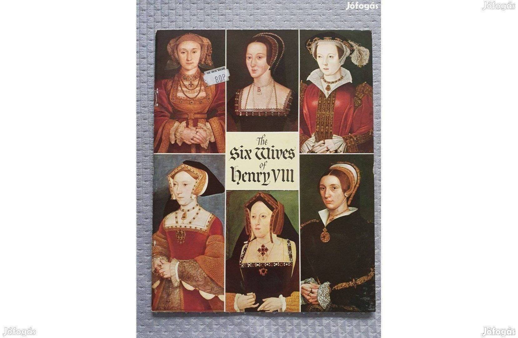 G. W. O. Woodward: The six Wives of Henry VIII. angol nyelvű könyv