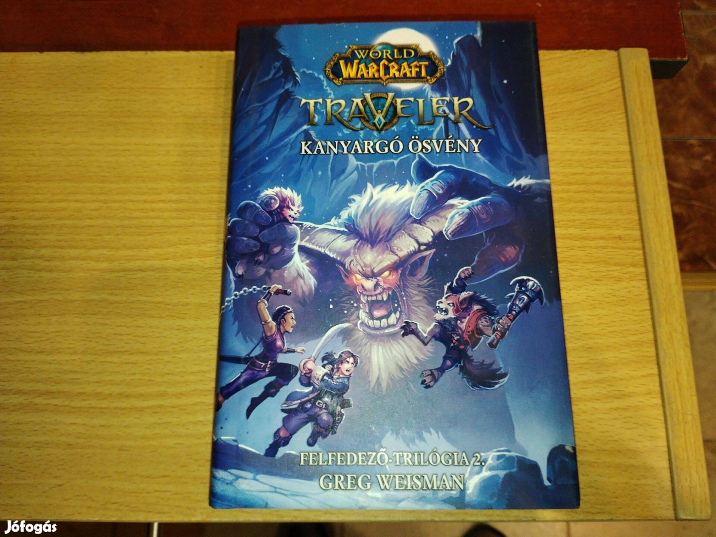 G. Weisman - World of Warcraft: Felfedező trilógia 1-3