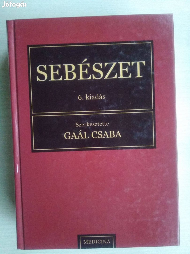 Gaál Csaba (szerk.): Sebészet