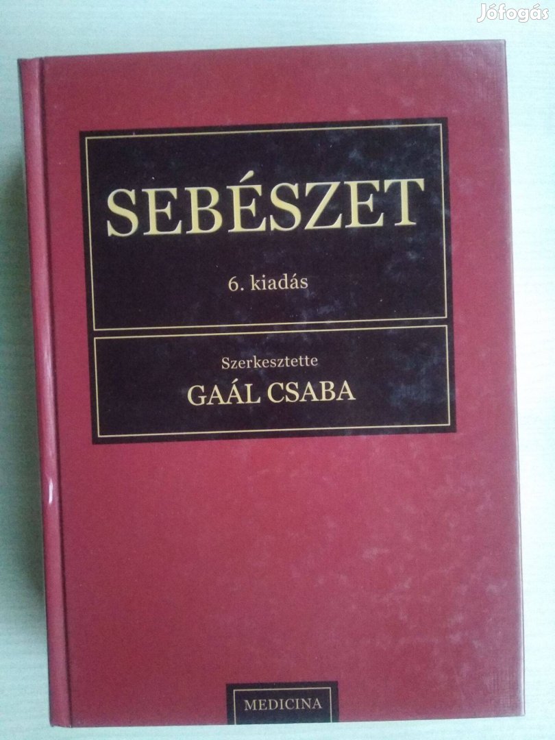 Gaál Csaba (szerk.): Sebészet