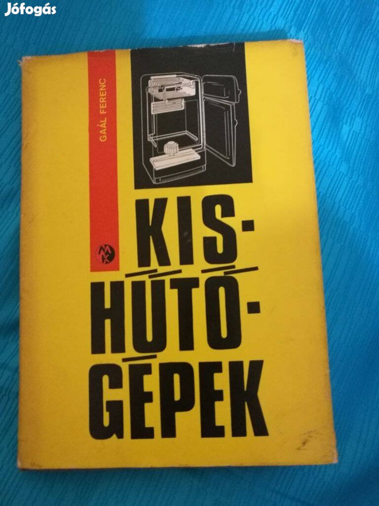 Gaál Ferenc : Kishűtőgépek