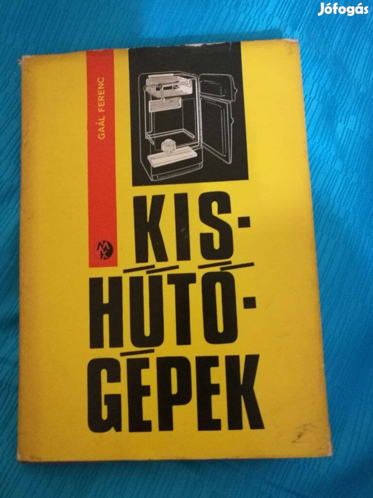 Gaál Ferenc : Kishűtőgépek