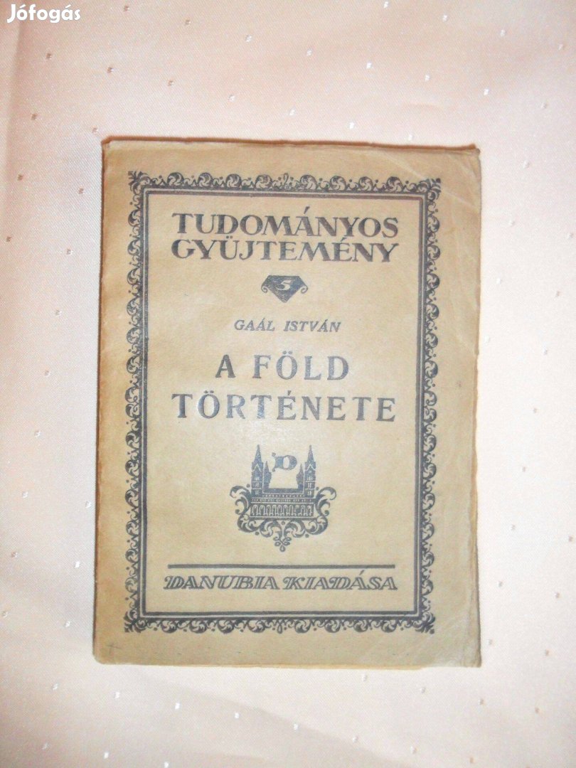 Gaál István: A Föld története - Történelmi geologia (1923)