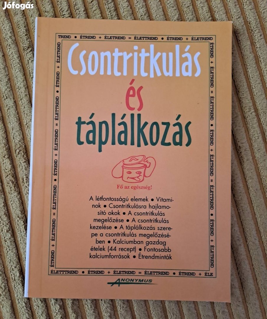 Gaálné-'Dr. Nikolics- Dr. Pintér: Csontritkulás és táplalkozás