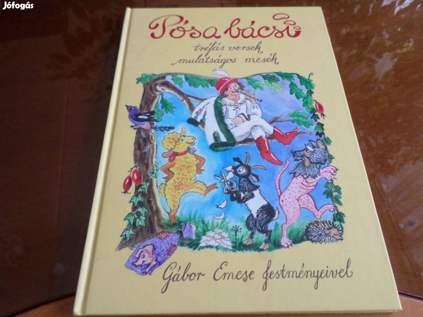 Gábor Emese :Pósa bácsi tréfás versek, mulatságos mesék, Gyermekkönyv