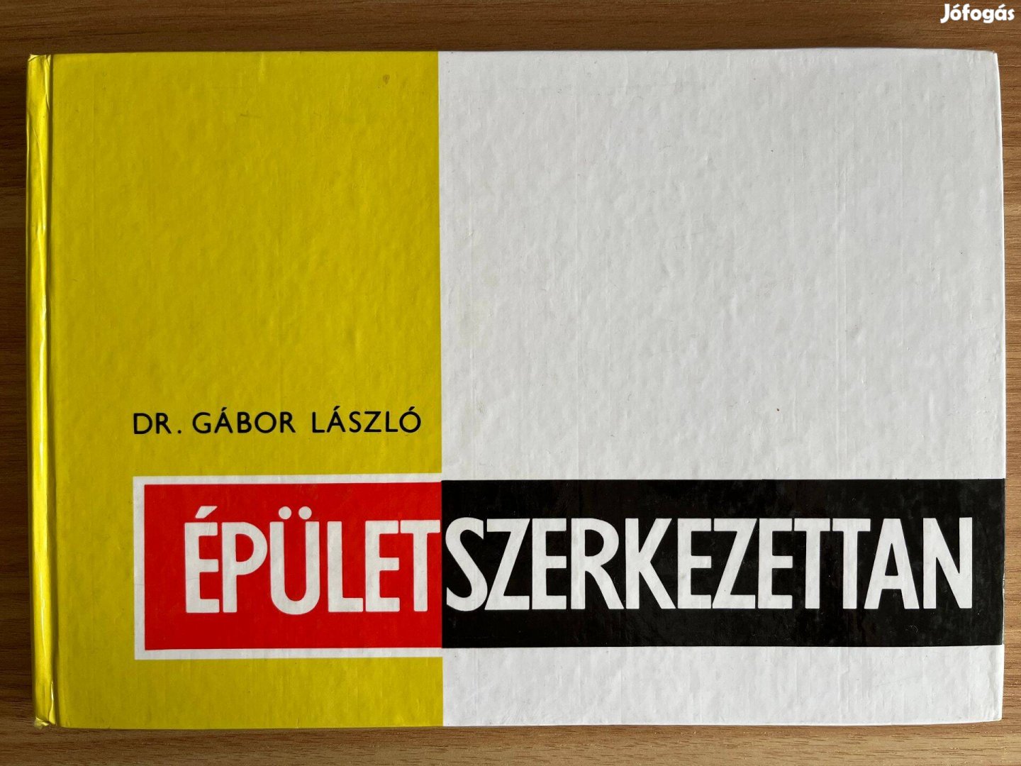 Gábor László Épületszerkezettan 1. kötet