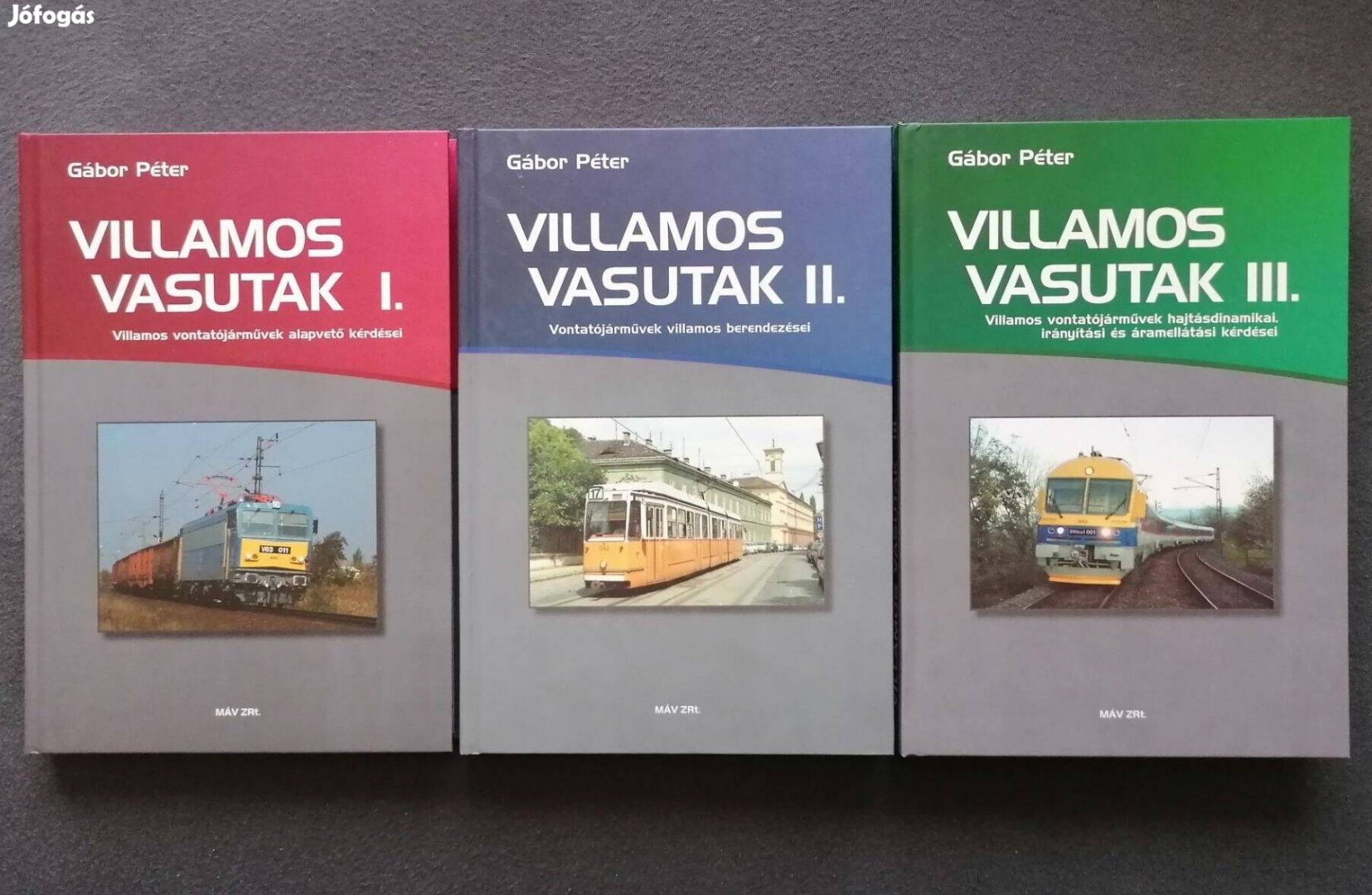 Gábor Péter: Villamos vasutak I.-III