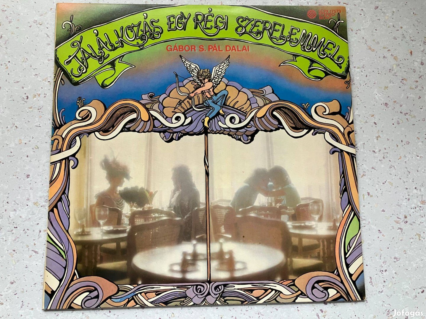 Gábor S. Pál dalai Találkozás egy régi szerelemmel. LP