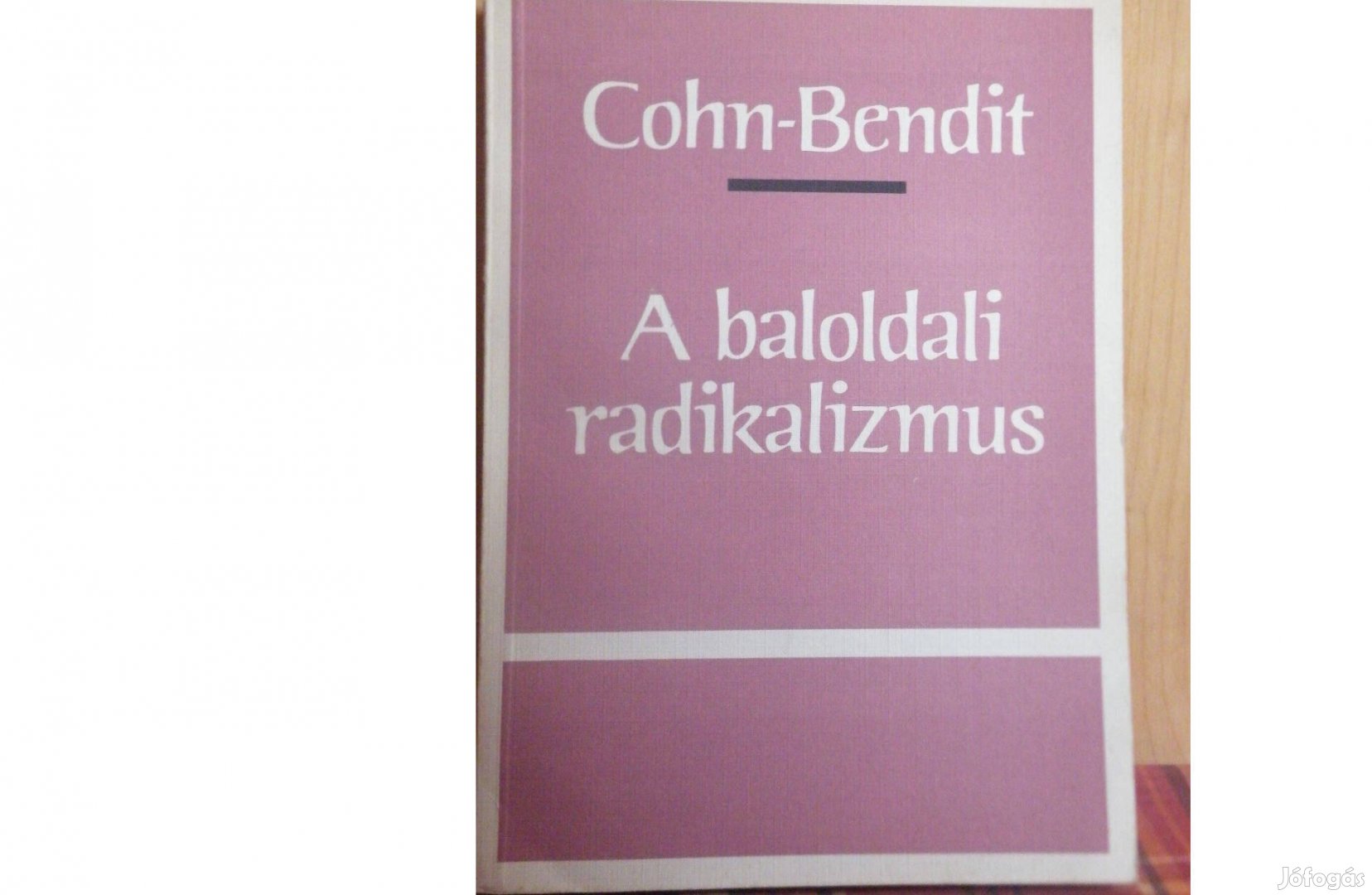 Gabriel Cohn - Bendit: A baloldali radikalizmus - sorszámozott-