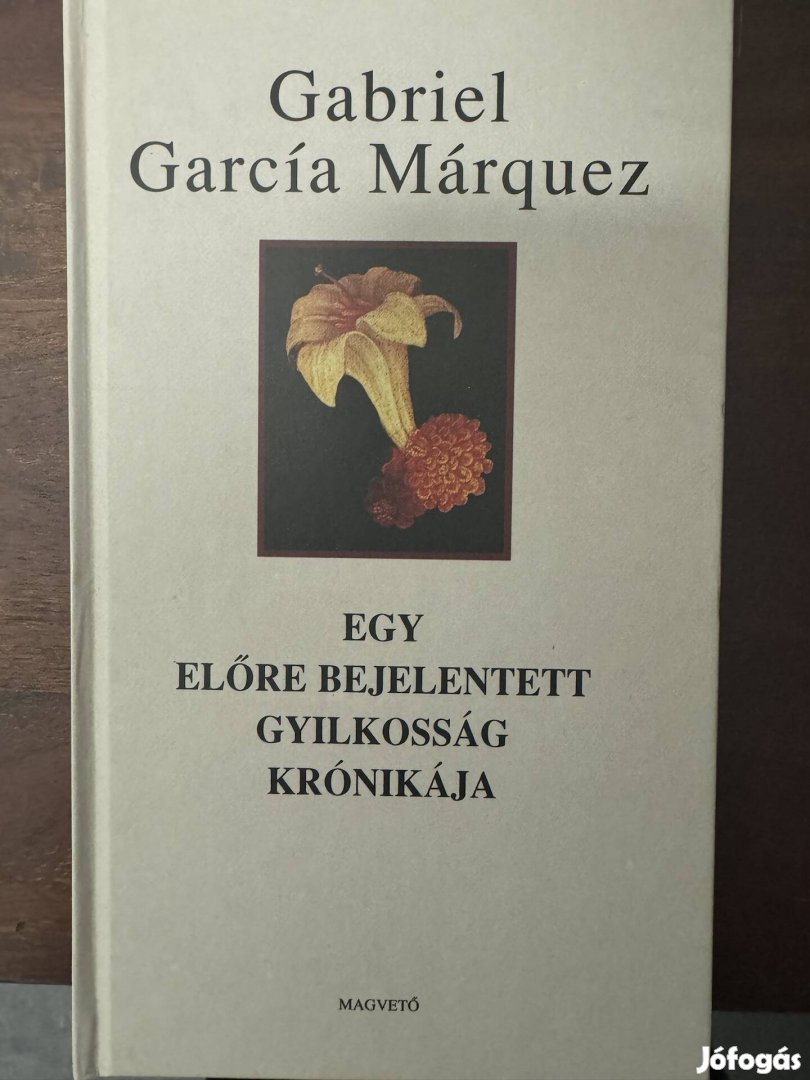 Gabriel García Márquez Egy Előre Bejelentett Gyilkosság Krónikája