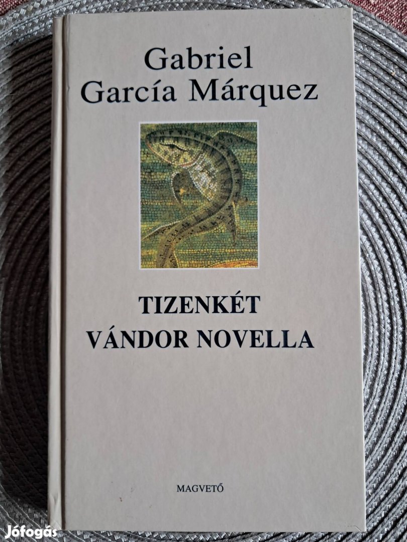 Gabriel Garcia Marquez Tizenkét Vándornovella