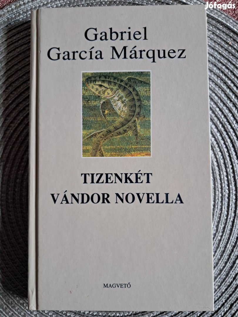 Gabriel Garcia Marquez Tizenkét Vándornovella 