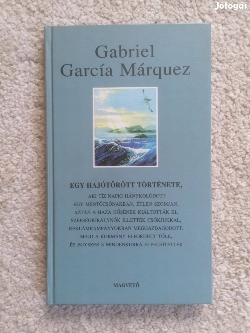 Gabriel García Márquez: Egy hajótörött története