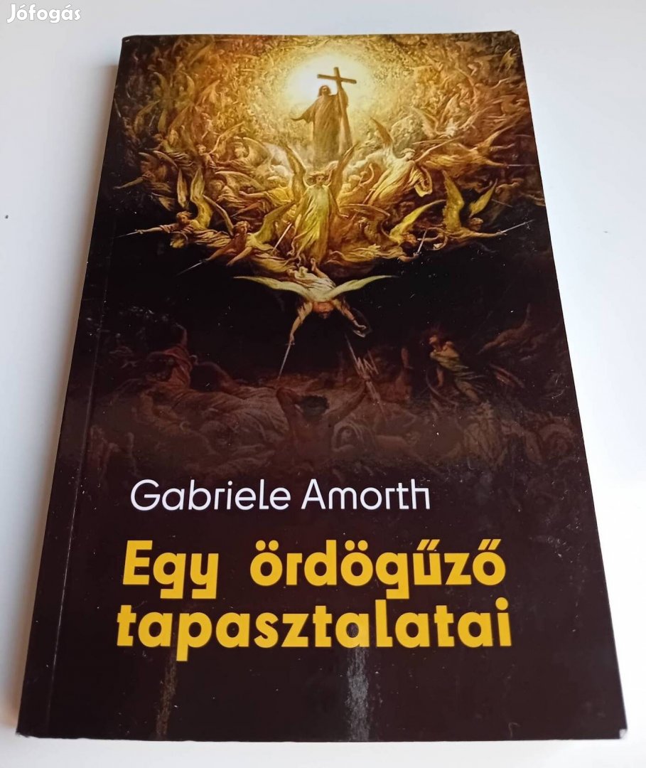 Gabriele Amorth - Egy ördögűző tapasztalatai