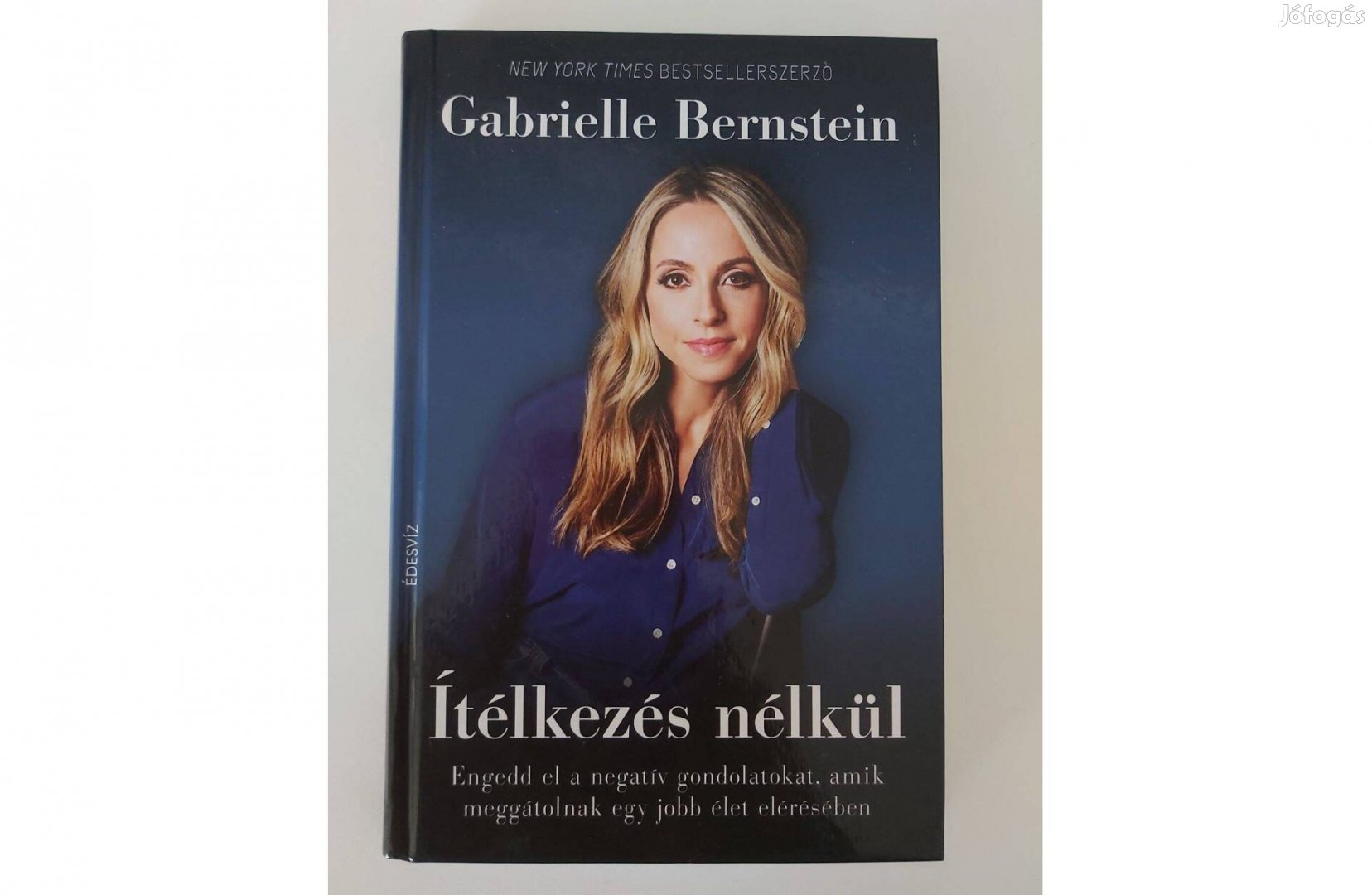 Gabrielle Bernstein Ítélkezés nélkül