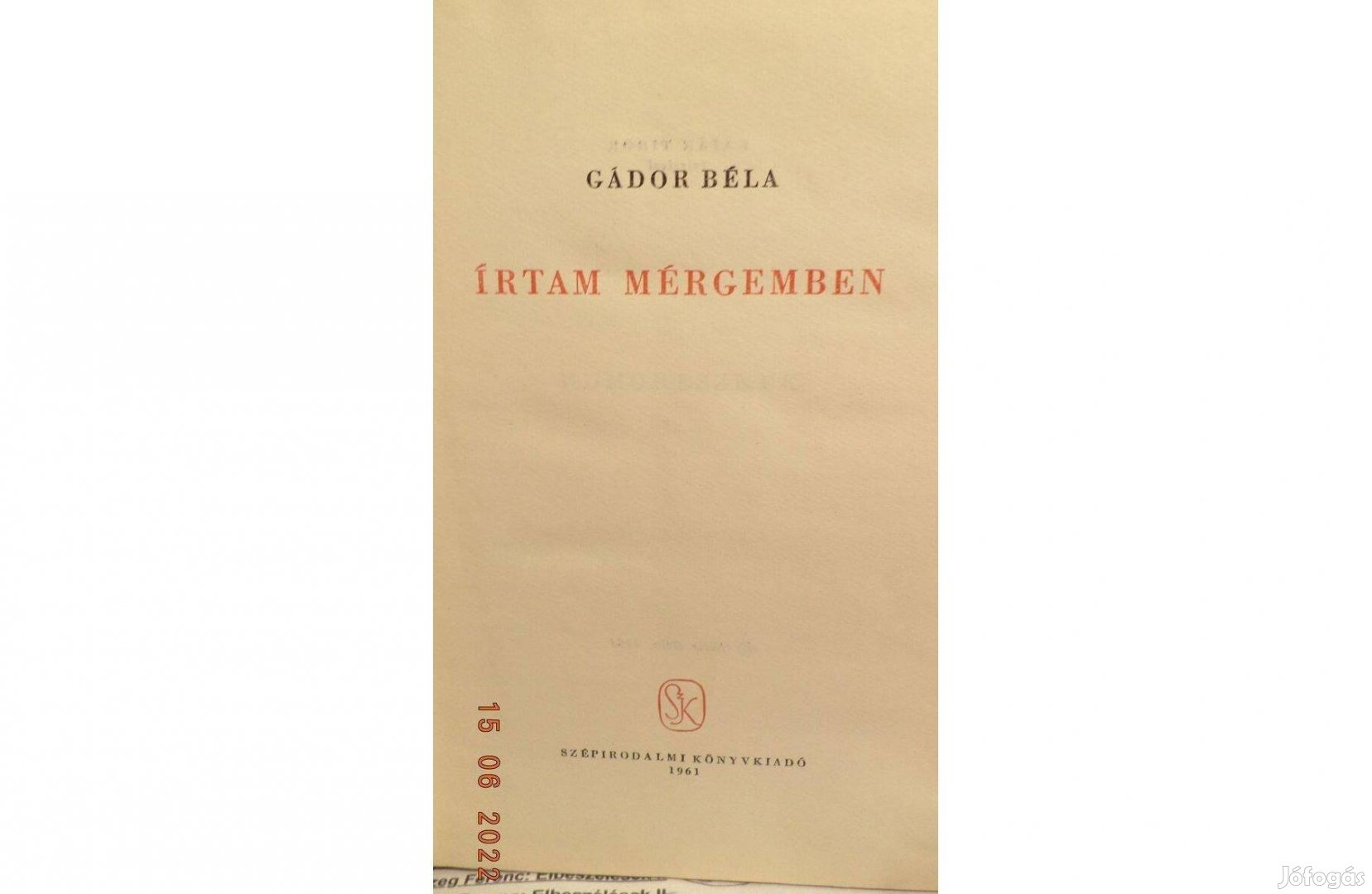 Gádor Béla: Írtam mérgemben