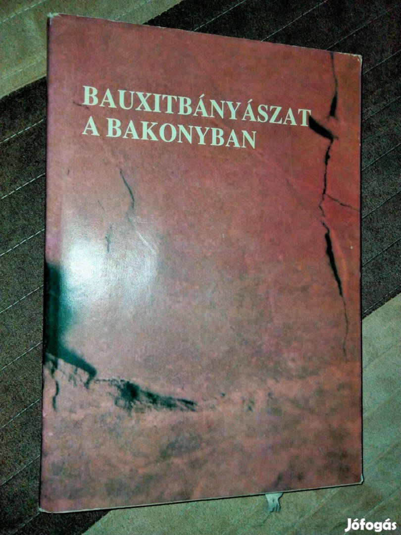 Gádori Vilmos Szepeshegyi : Bauxitbányászat a Bakonyban