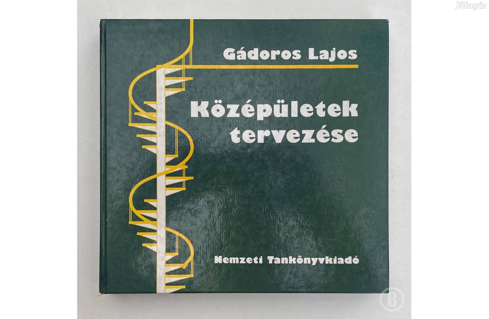 Gádoros Lajos Középületek tervezése - - - Csak személyesen!