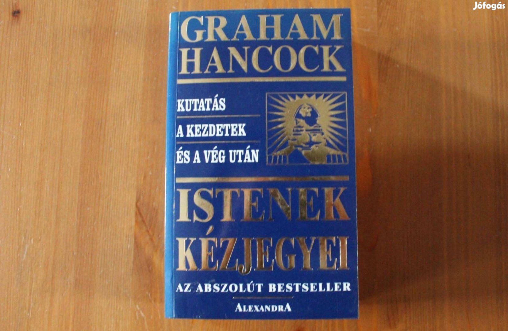 Gaham Hancock - Istenek kézjegyei