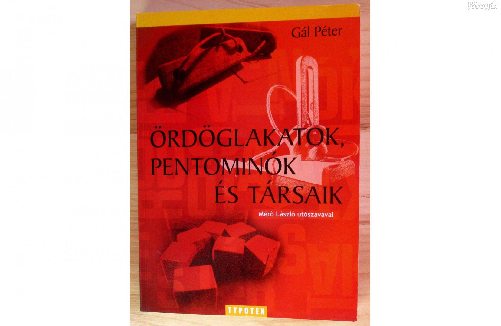 Gál Péter: Ördöglakatok, pentominók és társaik