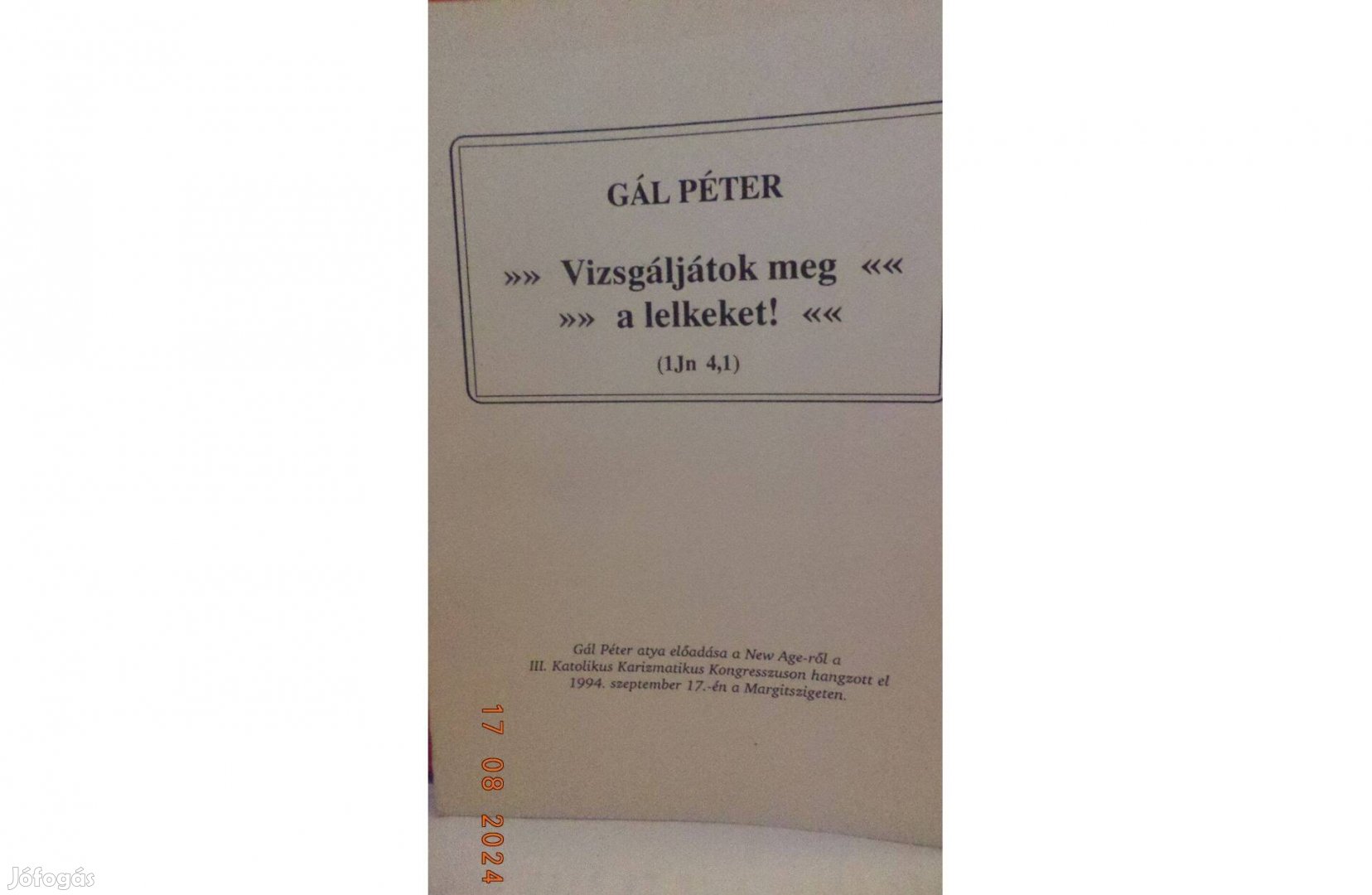 Gál Péter: Vizsgáljátok meg a lelkeket!