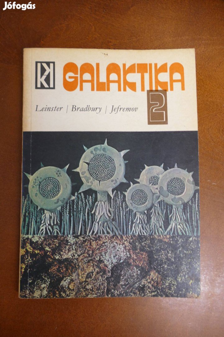 Galaktika 2. Tudományos-fantasztikus antológia