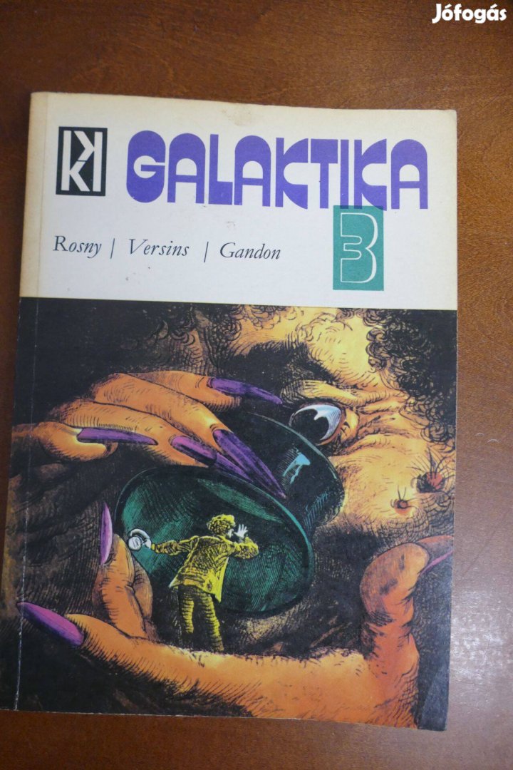 Galaktika 3. Galaktika 3. Rosny Versins Gandon