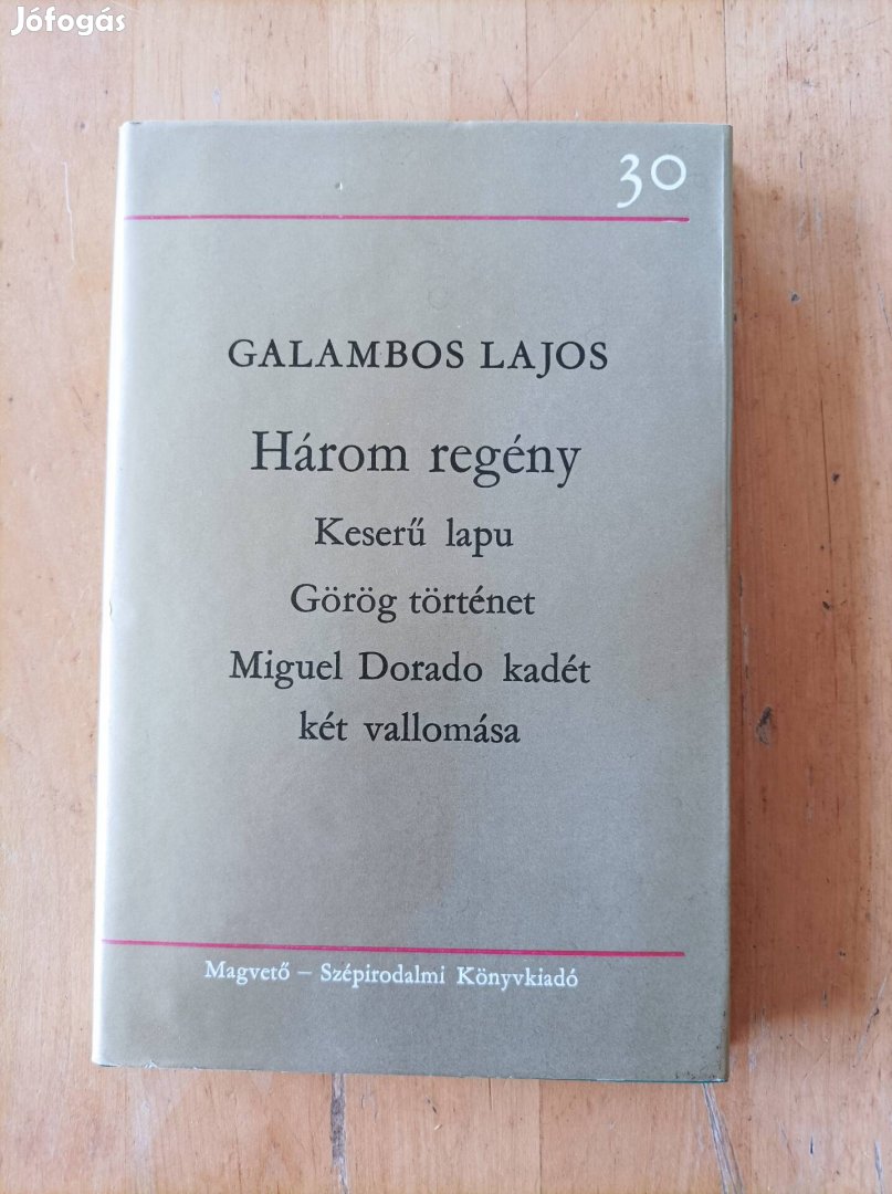 Galambos Lajos - Három regény 