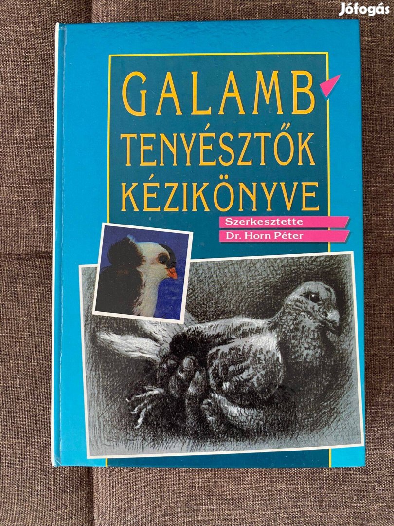 Galambtenyésztők kézikönyve eladó