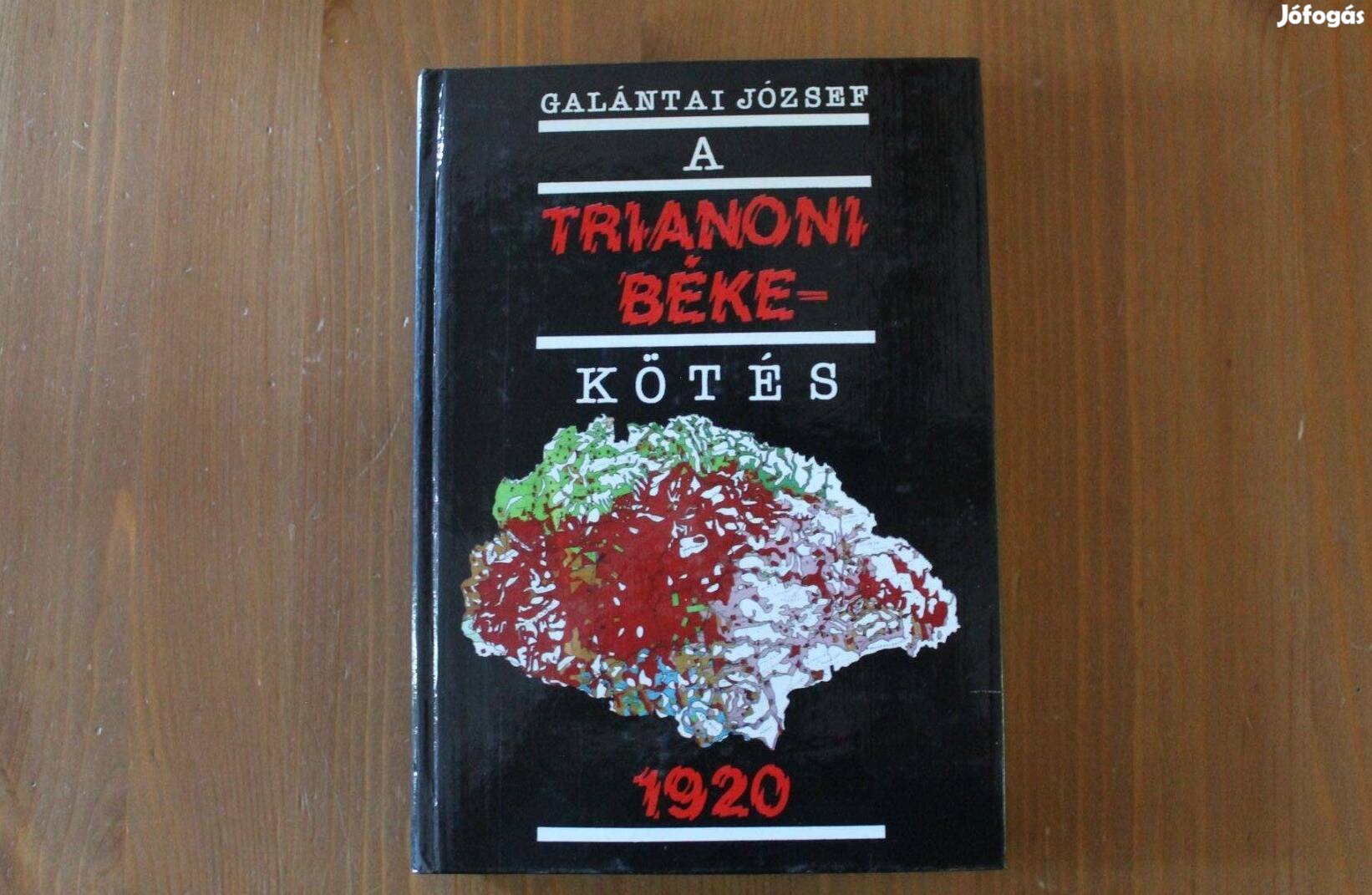 Galántai József - A Trianoni békekötés