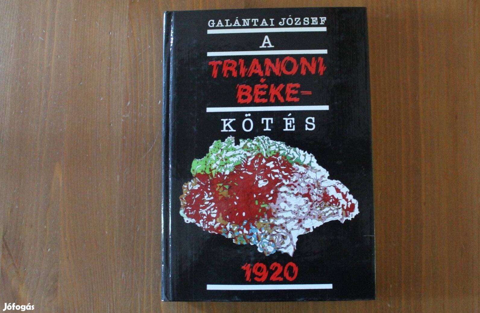 Galántai József - A Trianoni békekötés