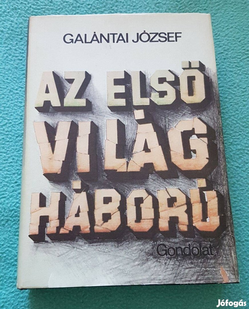 Galántai József - Az első világháború könyv