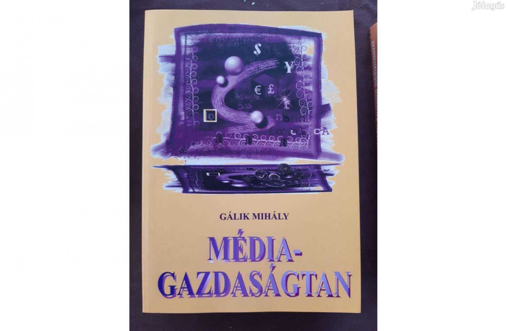 Gálik Mihály: Médiagazdaságtan Újszerű!