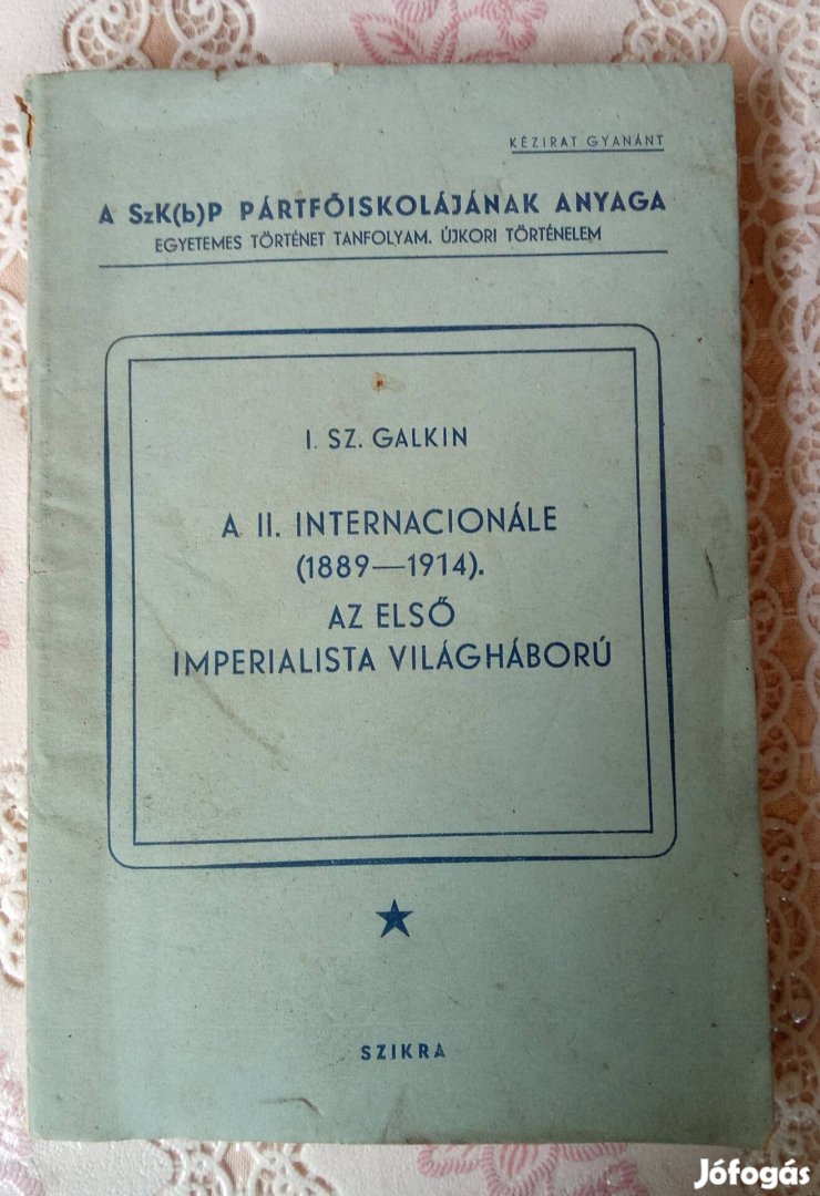 Galkin: A II. Internacionálé - Az első imperialista világháború 