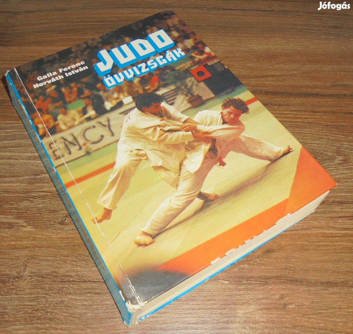 Galla Ferenc-Horváth István: Judo övvizsgák (2., javított, bővített ki