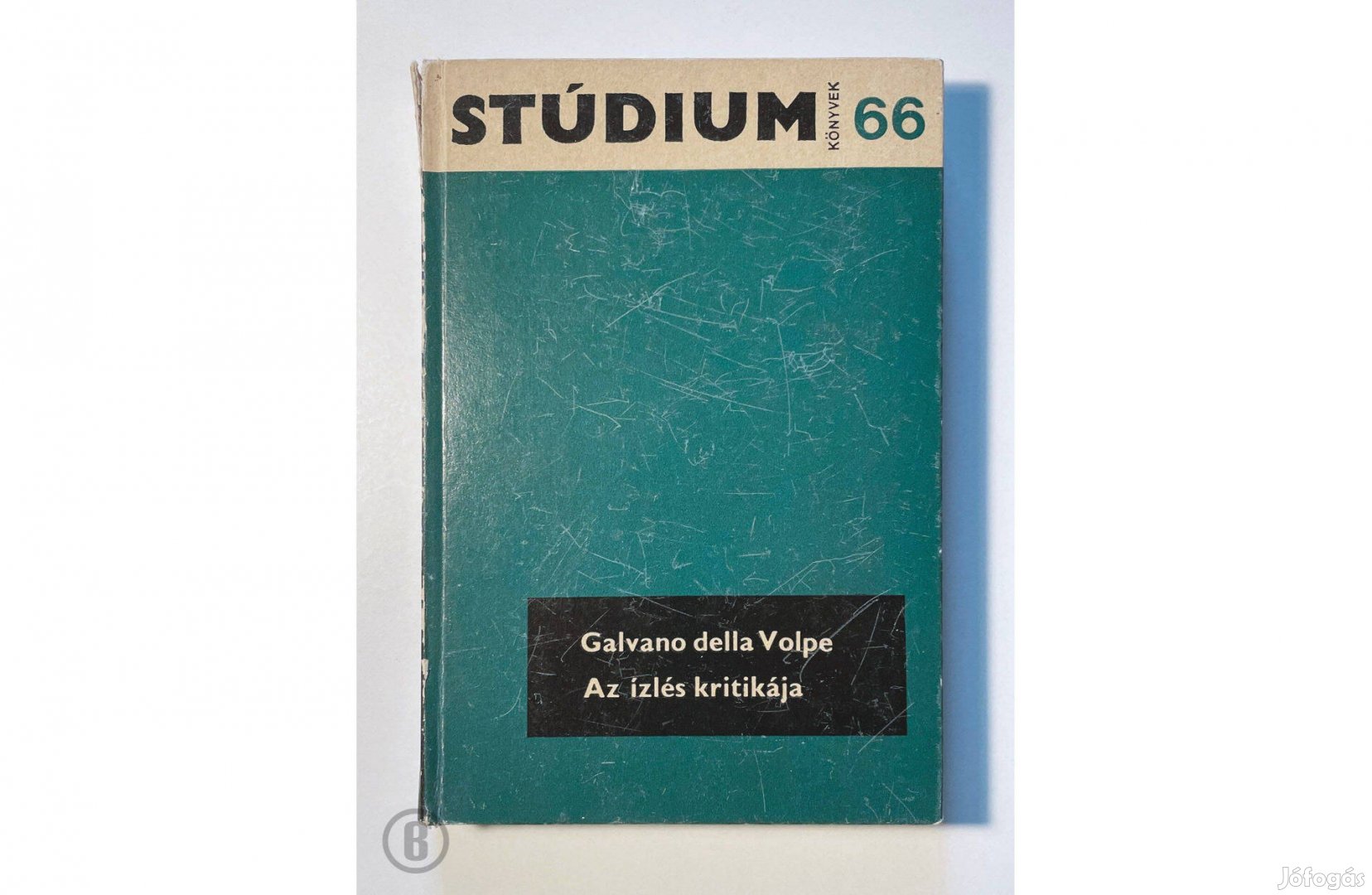 Galvano della Volpe Az ízlés kritikája - - - Csak