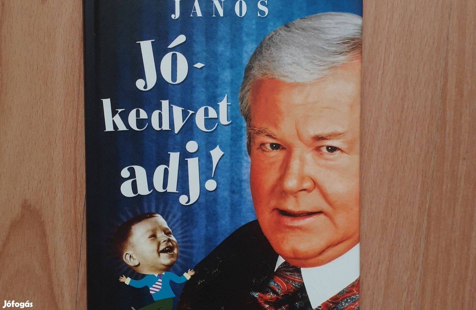 Gálvölgyi Jó kedvet adj!