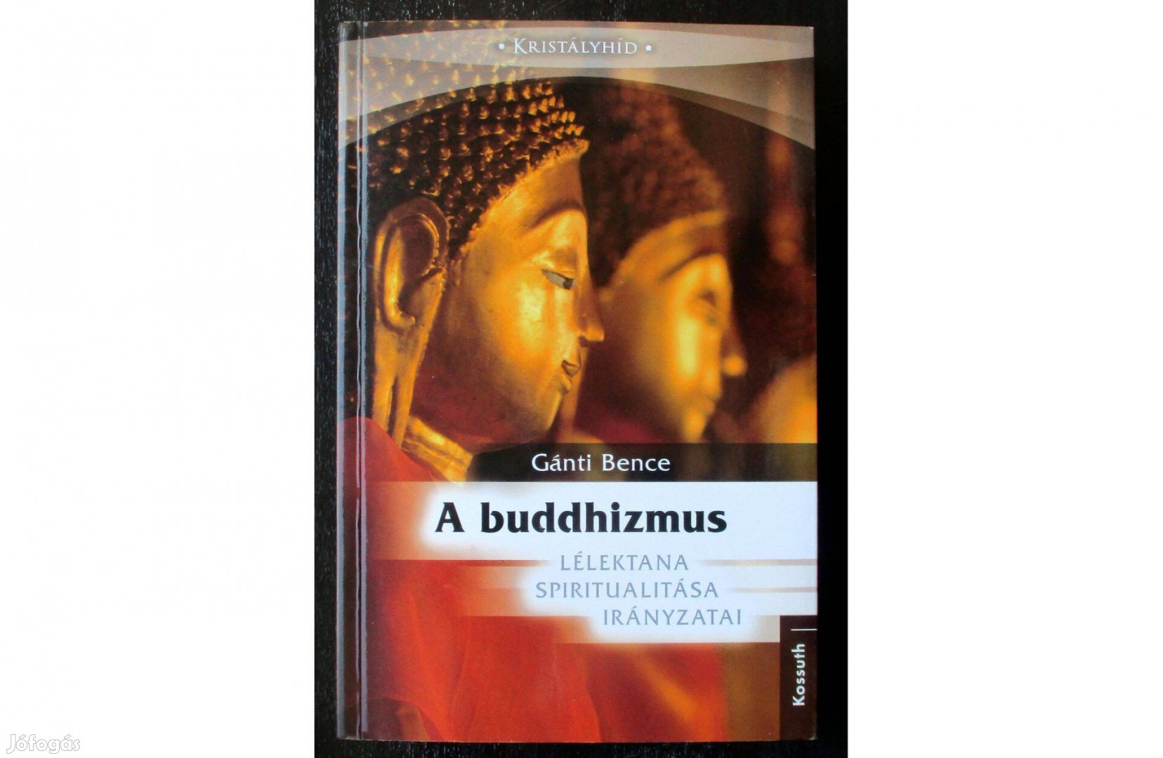 Gánti Bence: A buddhizmus