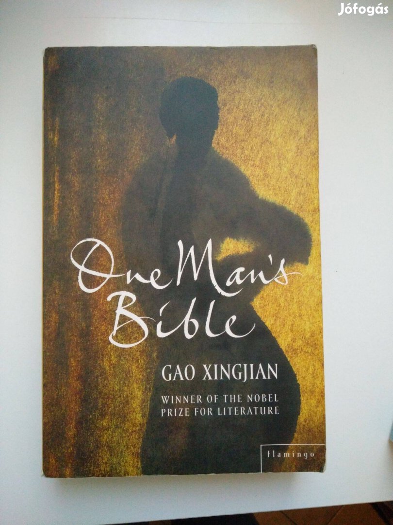 Gao Xingjian - One Man's Bible